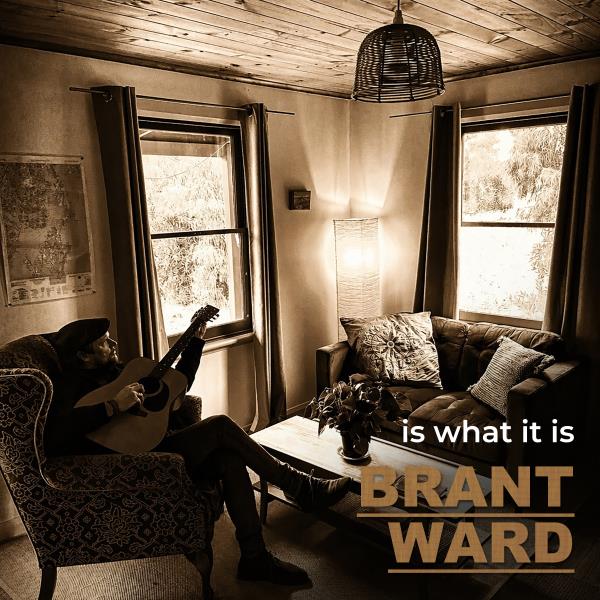 is what it is (Brant Ward)
