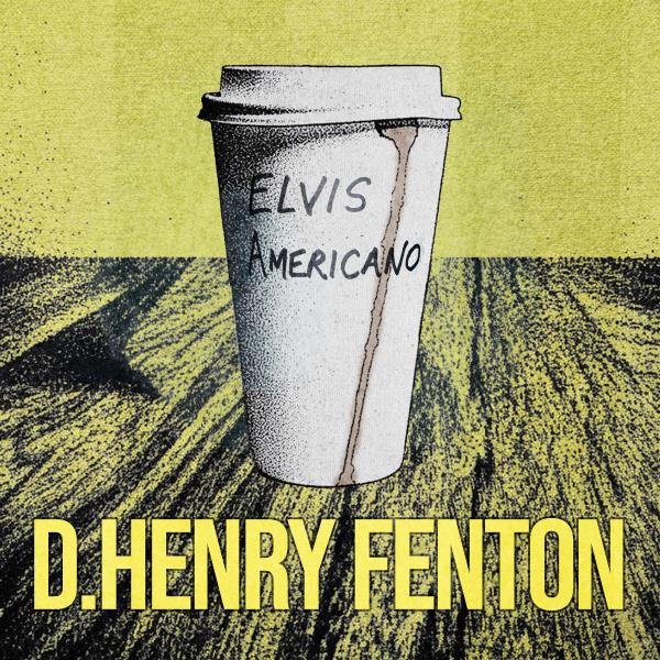 Elvis Americano (D Henry Fenton)