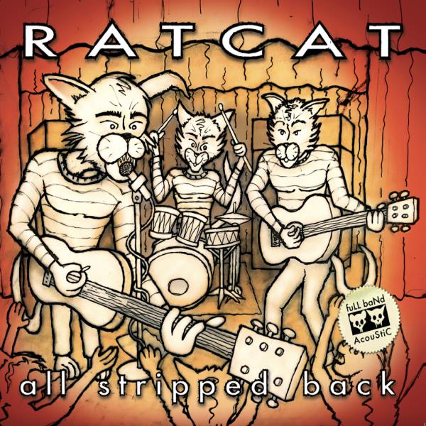 All Stripped Back (Ratcat)